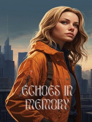 cover image of Echoes in Memory